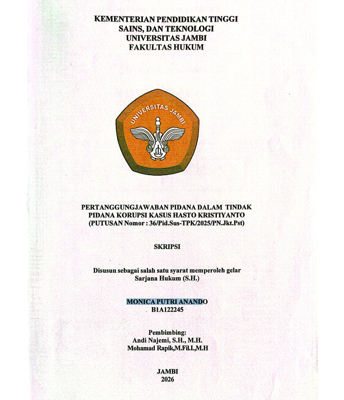 Cover PERTANGGUNGJAWABAN PIDANA DALAM TINDAK PIDANA KORUPSI KASUS HASTO KRISTIYANTO (PUTUSAN Nomor : 36/Pid.Sus-TPK/2025/PN.Jkt.Pst)